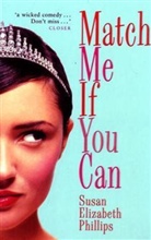 Susan Elizabeth Phillips - Match Me If You Can