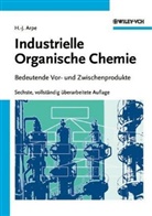Hans-Jürgen Arpe - Industrielle Organische Chemie
