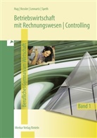 Friedrich Härter, Gernot Hartmann, Hartmu Hug, Hartmut Hug, Hu Hug, Roland Kessler... - Betriebswirtschaft mit Rechnungswesen/Controlling für das Fachgymnasium Wirtschaft Niedersachsen - 1: Betriebswirtschaft mit Rechnungswesen | Controlling