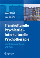 Wohlfar, Ernestin Wohlfart, Ernestine Wohlfart, Zaumsei, Zaumseil, Zaumseil... - Transkulturelle Psychiatrie - Interkulturelle Psychotherapie