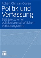 Robert C. van Ooyen, Robert Chr. van Ooyen, Robert Chr van Ooyen, Robert Chr. van Ooyen - Politik und Verfassung