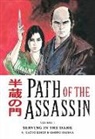 Kazuo Koike, Goseki Kojima, Goseki Kojima - Path of the Assassin Volume 1: Serving in the Dark