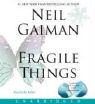 Neil Gaiman, Neil Gaiman - Fragile Things