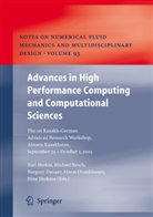 Nargoz Danaev, Nargozy Danaev, Murat Orunkhanov, Murat Orunkhanov et al, Michael Resch, Michael M. Resch... - Advances in High Performance Computing and Computational Sciences