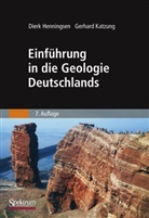 Henningse, Dier Henningsen, Dierk Henningsen, Katzung, Gerhard Katzung - Einf&uuml;hrung in die Geologie Deutschlands