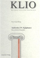 Peter Fr. Mittag, Peter Franz Mittag - Antiochos IV. Epiphanes