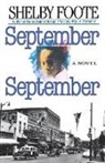 Shelby Foote, LuAnn Walther - September, September