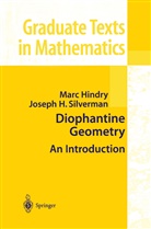 Mar Hindry, Marc Hindry, Joseph H Silverman, Joseph H. Silverman - Diophantine Geometry