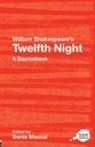 Sonia Massai, Sonia (King''''s College London Massai, Sonia Massai, Sonia (King's College London Massai, Massai Sonia - William Shakespeare''s Twelfth Night
