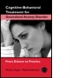 Michel J. Dugas, Michel J. (Universite Du Quebec En Outaouai Dugas, Michel J. (Universite du Quebec en Outaouais Dugas, Michel J. Robichaud Dugas, Melisa Robichaud, Melisa (University of British Columbia Robichaud... - Cognitive-Behavioral Treatment for Generalized Anxiety Disorder