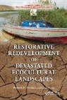 Robert France, Robert L. France, France Robert L., France Robert - Restorative Redevelopment of Devastated Ecocultural Landscapes