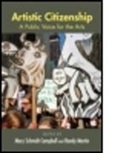 Mary Schmidt (Tisch School of the Arts) Campbell, Mary Schmidt Martin Campbell, Campbell Mary Martin Schmidt, Mary Schmidt Campbell, Mary Schmidt (Tisch School of the Arts) Campbell, Randy Martin... - Artistic Citizenship