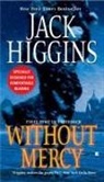 Jack Higgins - Without Mercy