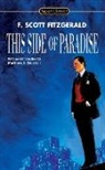 Matthew Bruccoli, F Scott Fitzgerald, F. Scott Fitzgerald, F. Scott/ Bruccoli Fitzgerald - This Side of Paradise