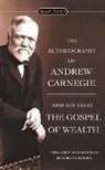 Andrew Carnegie, Gordon Hutner - Autobiograhy of Andrew Carngeie