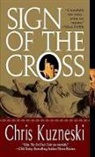 Chris Kuzneski, Chris Kuzsneski - Sign of the Cross
