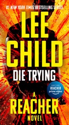 Lee Child - Die Trying