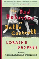 Loraine Despres - The Bad Behavior of Belle Cantrell