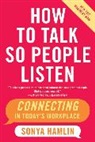 Sonya Hamlin, Hamlin Sonya - How to Talk so People Listen