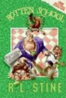 R L Stine, R. L. Stine, R. L./ Park Stine, R.L. Stine, Trip Park - Rotten School #8: The Teacher from Heck