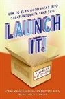 Levin, Michael B Levinson, Michael B. Levinson, Molly Miller-Davidson, Molly/ Stone-geier Miller-Davidson, JoAnne Stone-Geier - Launch It!