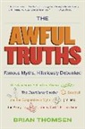 Brian Thomsen, Brian M Thomsen, Brian M. Thomsen, James Fallone - The Awful Truths