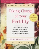 Toni Weschler - Taking Charge of Your Fertility