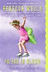 Rebecca Wells, Rebecca Wells - Ya-yas in Bloom