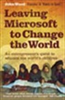 John Wood, John Wood - Leaving Microsoft to Change the World