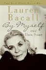 Lauren Bacall - By Myself and then Some