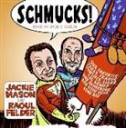 Raoul Felder, Raoul Lionel Felder, Jackie Mason, Jackie (NRT)/ Felder Mason, Jackie Mason - Schmucks!