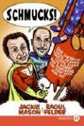 Raoul Felder, Raoul Lionel Felder, Jackie Mason, Jackie/ Felder Mason - Schmucks!