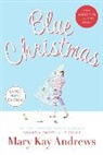 Mary Kay Andrews, Mary Kay Andrews - Blue Christmas
