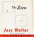 Jess Walter, Jess/ Graybill Walter, Christopher Graybill, Christopher Graybill - The Zero