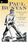 Esther Shephard, Rockwell Kent - Paul Bunyan