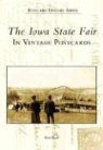 Ron Playle - The Iowa State Fair: In Vintage Postcards
