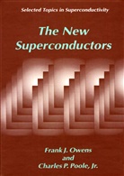 Frank Owens, Frank J Owens, Frank J. Owens, Charles P. Poole, Charles P Poole Jr, Charles P. Poole Jr. - The New Superconductors