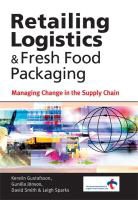 Kerstin Gustafsson, Gunilla Jonson, David Smith, Leigh Gustafsson Sparks - Retailing Logistics and Fresh Food Packaging