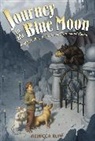 Rebecca Rupp - Journey to the Blue Moon