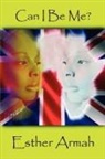 Esther Armah - Can I Be Me?