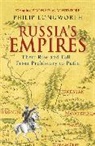Philip Longworth - Russia's Empires: