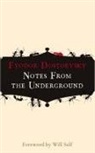 F. M. Dostoevsky, Fyodor Dostoevsky, Fyodor M. Dostoevsky, Fyodor Mikhailovich Dostoevsky - Notes from the Underground
