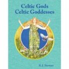 R. J. Stewart, R. J./ Gray Stewart, Courtney Davis, Miranda Gray - Celtic Gods, Celtic Goddesses