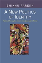 Bhikhu Parekh - A New Politics of Identity