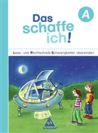 Ingrid Naegele, Ingrid M. Naegele, Renate Valtin - Das schaffe ich!: Arbeitsheft A