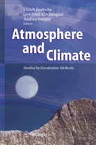 Ulrich Foelsche, Gottfrie Kirchengast, Gottfried Kirchengast, Andrea Steiner, Andrea K. Steiner - Atmosphere and Climate
