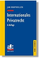Jan Kropholler, Jan (Prof. Dr.) Kropholler - Internationales Privatrecht