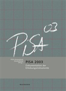 Jürgen Baumert, Manfred Prenzel, Gesa Ramm - PISA 2003 - Dokumentation der Erhebungsinstrumente
