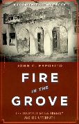 John Esposito, John C. Esposito,  Esposito John - Fire in the Grove - The Cocoanut Grove Tragedy and Its Aftermath