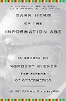Flo Conway, Flo/ Siegelman Conway, Jim Siegelman, Jim Conway Siegelman - Dark Hero of the Information Age